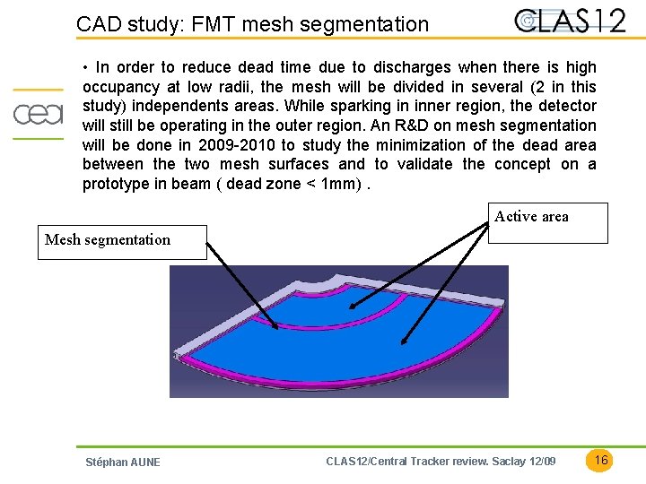 CAD study: FMT mesh segmentation • In order to reduce dead time due to