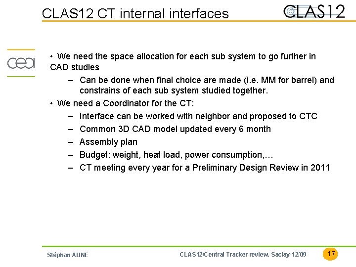 CLAS 12 CT internal interfaces • We need the space allocation for each sub