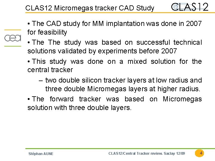 CLAS 12 Micromegas tracker CAD Study • The CAD study for MM implantation was
