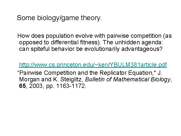 Some biology/game theory. How does population evolve with pairwise competition (as opposed to differential