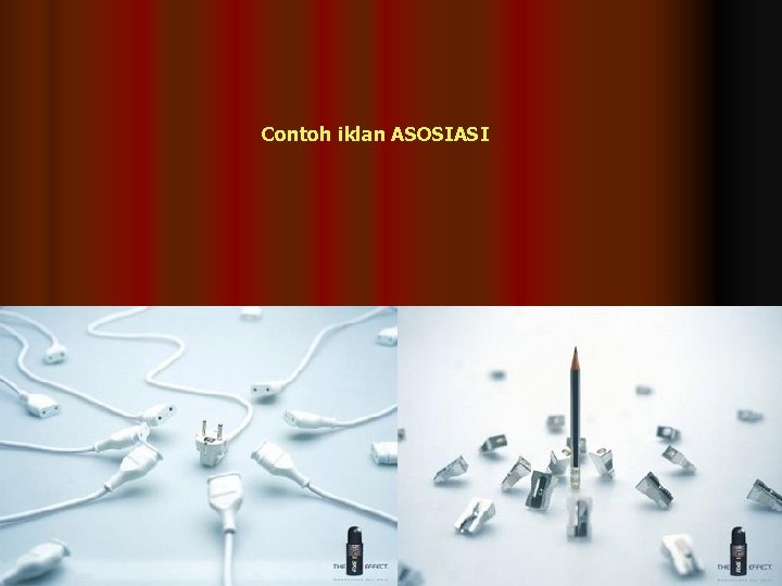 Contoh iklan ASOSIASI Contoh iklan ASOSIASI