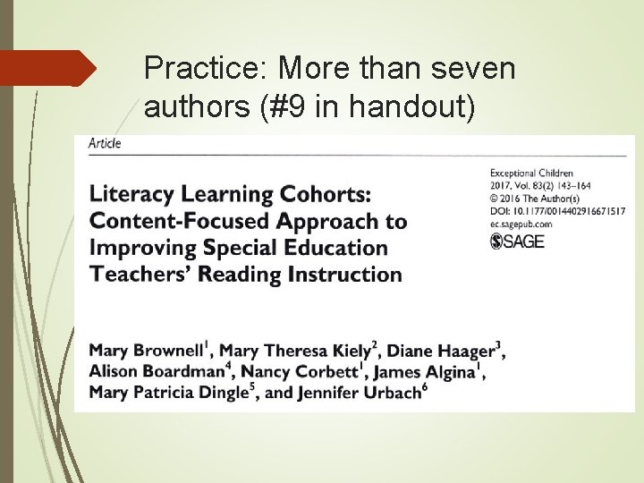 Practice: More than seven authors (#9 in handout) Practice: More than seven authors (#9 in handout)