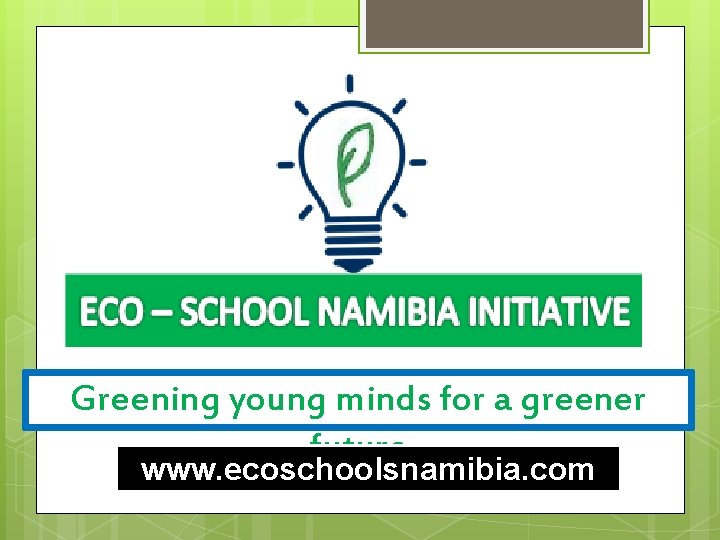 Greening young minds for a greener future SHAKUMU