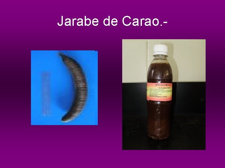 Jarabe de Carao. - 