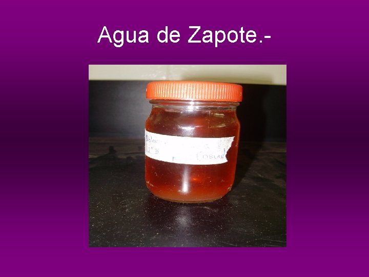 Agua de Zapote. - 