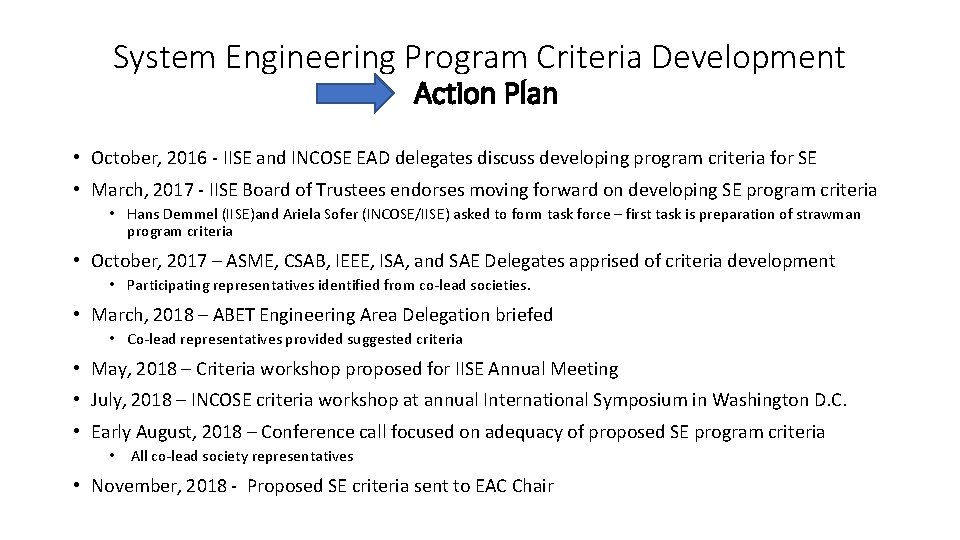 System Engineering Program Criteria Development Action Plan • October, 2016 - IISE and INCOSE