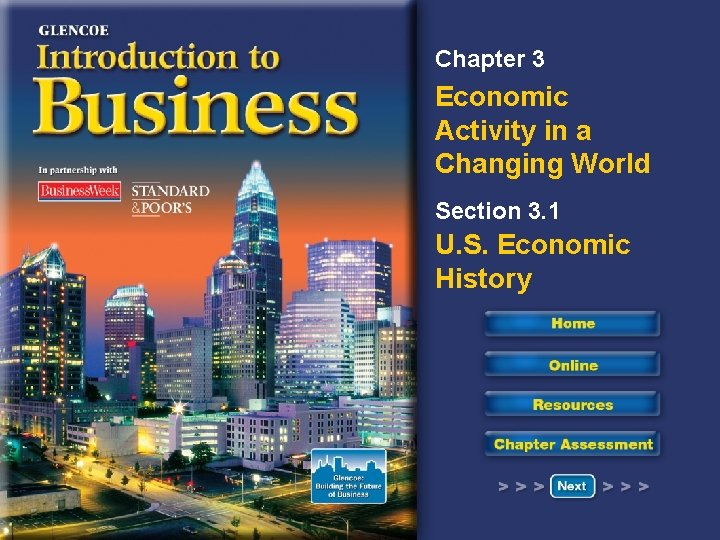 Chapter 3 Economic Activity in a Changing World Section 3. 1 U. S. Economic
