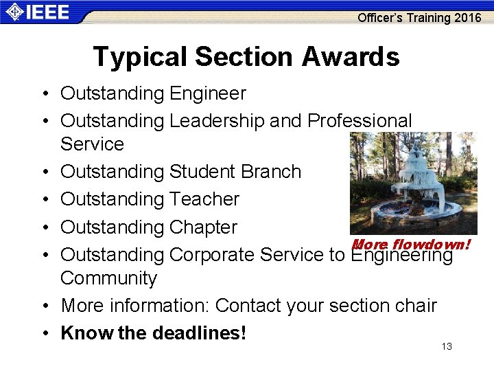 Officer’s Training 2016 Typical Section Awards • Outstanding Engineer • Outstanding Leadership and Professional