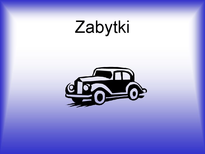 Zabytki 