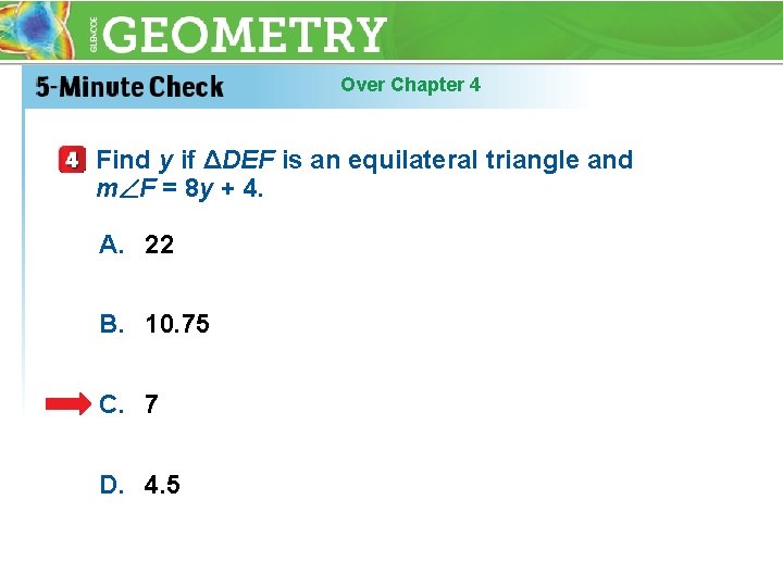 Over Chapter 4 Find y if ΔDEF is an equilateral triangle and m F