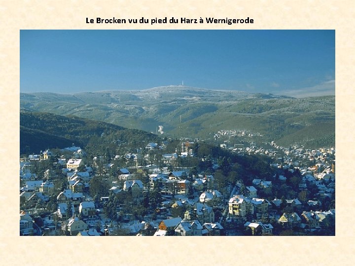Le Brocken vu du pied du Harz à Wernigerode 