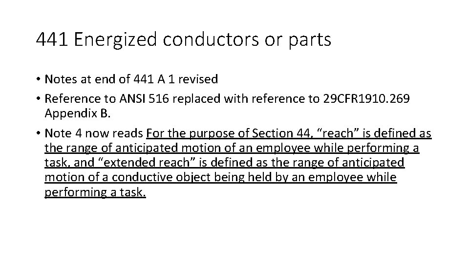 441 Energized conductors or parts • Notes at end of 441 A 1 revised