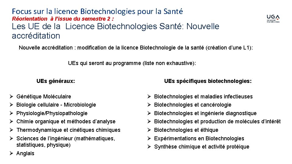 Focus sur la licence Biotechnologies pour la Santé Réorientation à l’issue du semestre 2