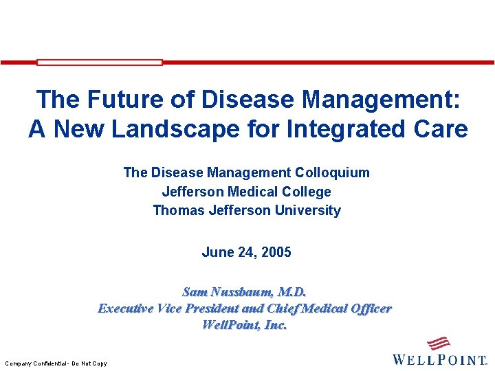 The Future of Disease Management A New Landscape