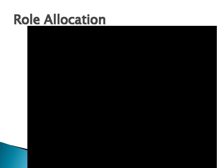 Role Allocation 