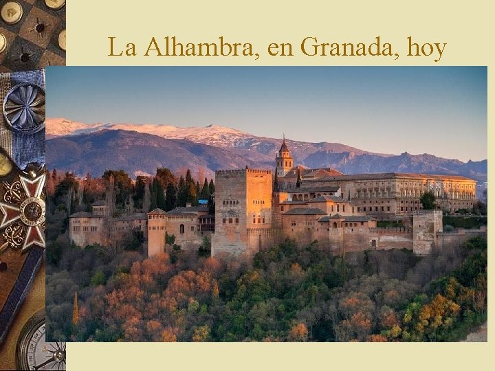 La Alhambra, en Granada, hoy 