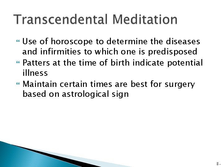  Use of horoscope to determine the diseases and infirmities to which one is