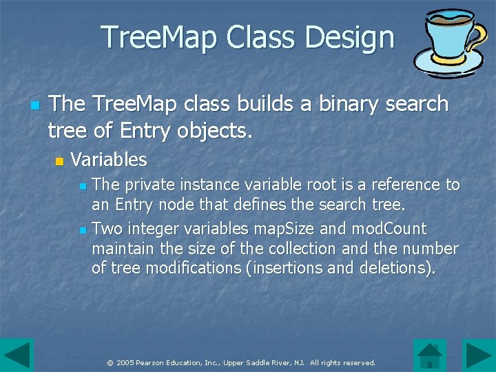 Tree. Map Class Design n The Tree. Map class builds a binary search tree