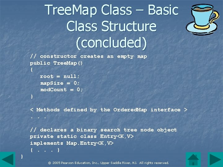 Tree. Map Class – Basic Class Structure (concluded) // constructor creates an empty map