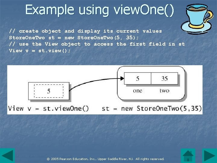Example using view. One() // create object and display its current values Store. One.
