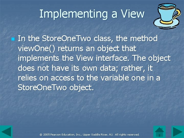 Implementing a View n In the Store. One. Two class, the method view. One()