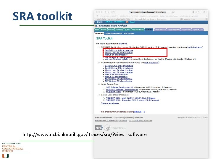 SRA toolkit http: //www. ncbi. nlm. nih. gov/Traces/sra/? view=software 