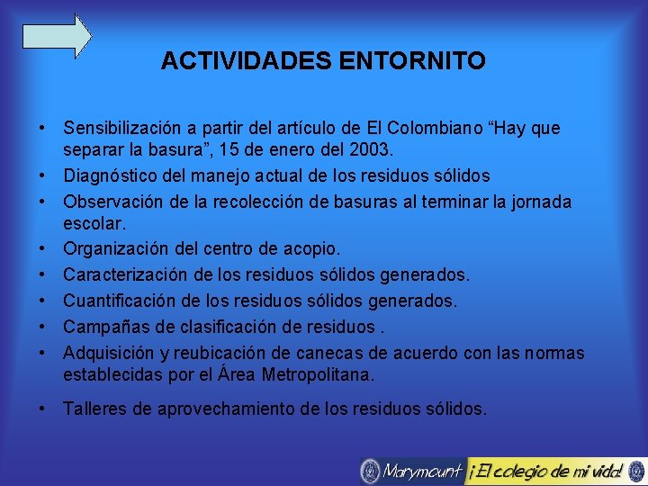 ACTIVIDADES ENTORNITO • Sensibilización a partir del artículo de El Colombiano “Hay que separar
