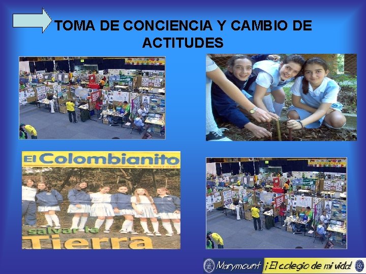 TOMA DE CONCIENCIA Y CAMBIO DE ACTITUDES 