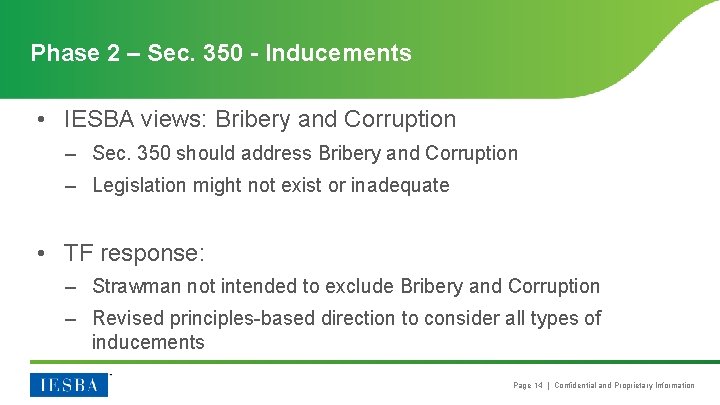 Phase 2 – Sec. 350 - Inducements • IESBA views: Bribery and Corruption –