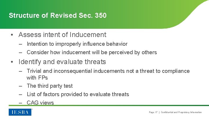 Structure of Revised Sec. 350 • Assess intent of Inducement – Intention to improperly