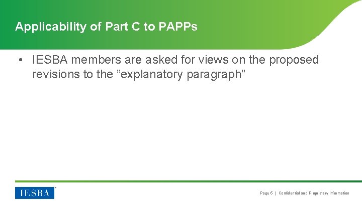 Applicability of Part C to PAPPs • IESBA members are asked for views on