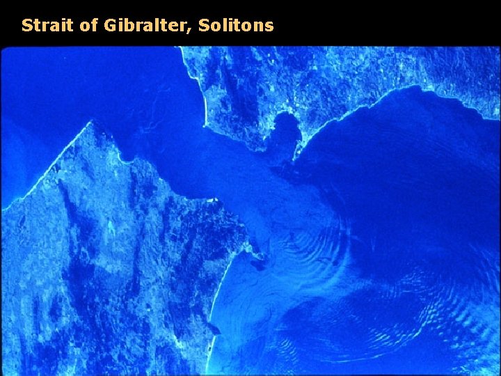 Strait of Gibralter, Solitons 