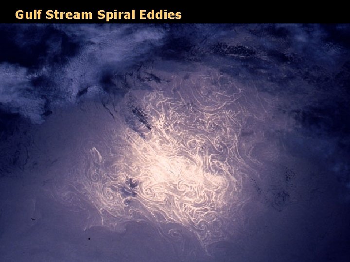 Gulf Stream Spiral Eddies 