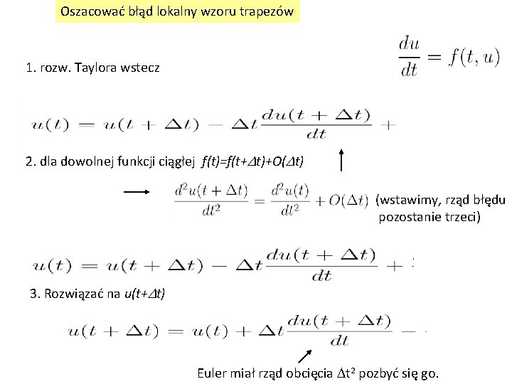 Oszacować błąd lokalny wzoru trapezów 1. rozw. Taylora wstecz 2. dla dowolnej funkcji ciągłej