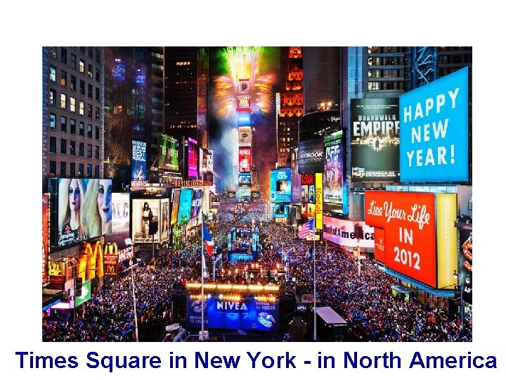 Times Square in New York - in North America 