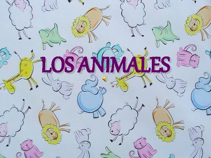 LOS ANIMALES 