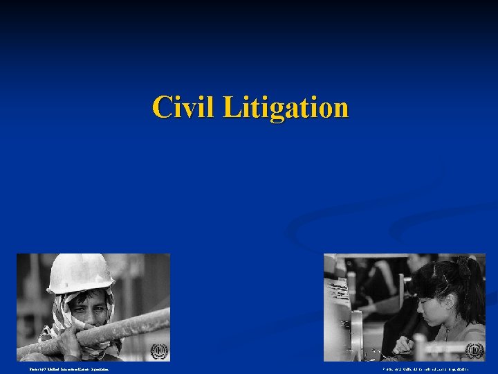 Civil Litigation Photos by J. Maillard, International Labour Organization 