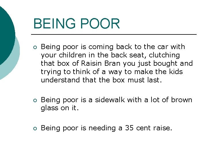 BEING POOR ¡ Being poor is coming back to the car with your children BEING POOR ¡ Being poor is coming back to the car with your children