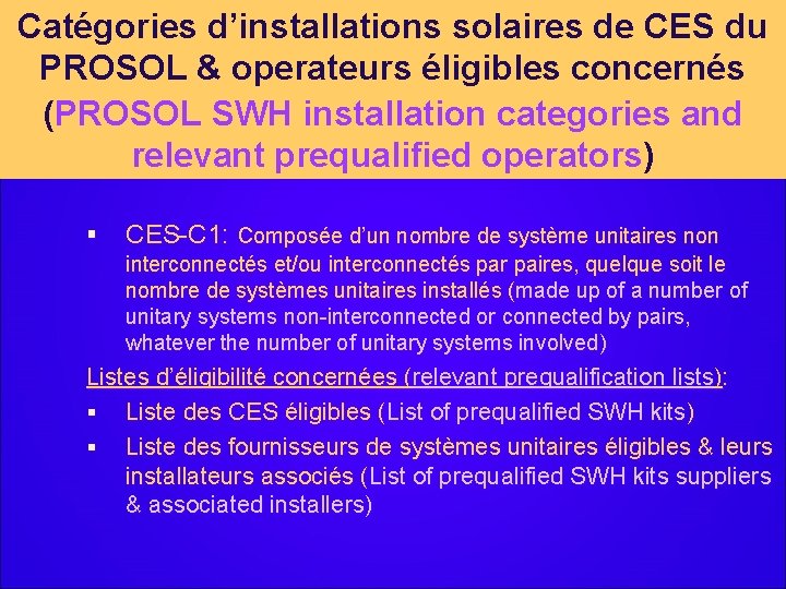 Catégories d’installations solaires de CES du PROSOL & operateurs éligibles concernés (PROSOL SWH installation