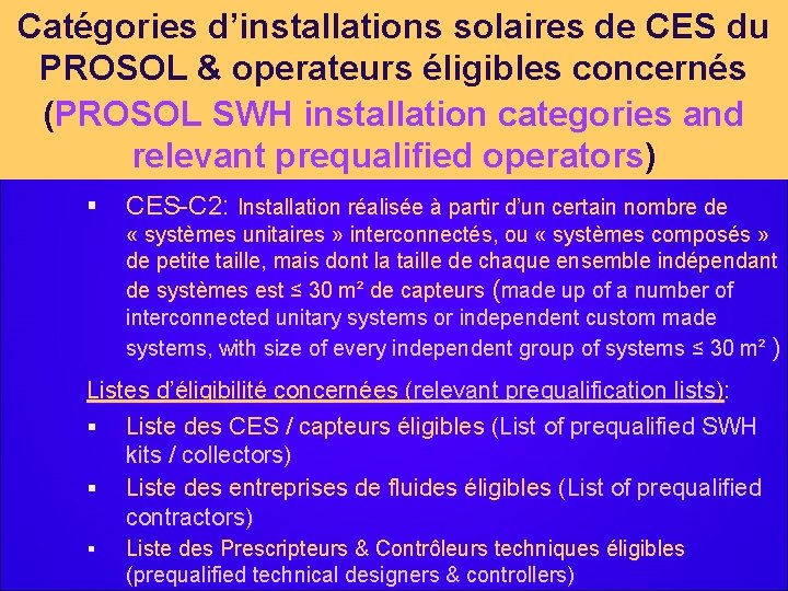 Catégories d’installations solaires de CES du PROSOL & operateurs éligibles concernés (PROSOL SWH installation