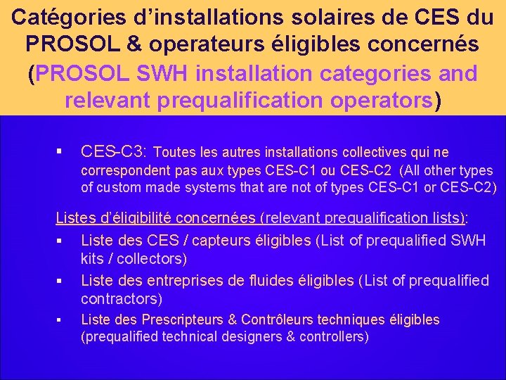 Catégories d’installations solaires de CES du PROSOL & operateurs éligibles concernés (PROSOL SWH installation