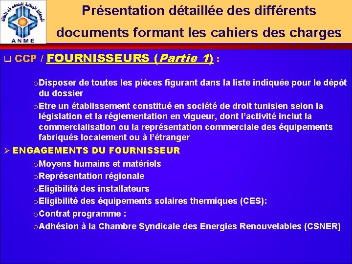 Présentation détaillée des différents documents formant les cahiers des charges q CCP / FOURNISSEURS