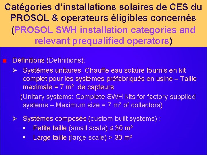 Catégories d’installations solaires de CES du PROSOL & operateurs éligibles concernés (PROSOL SWH installation