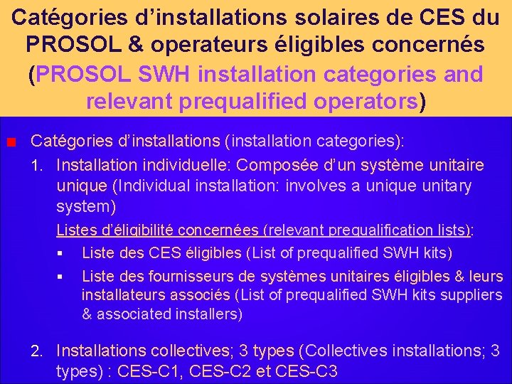 Catégories d’installations solaires de CES du PROSOL & operateurs éligibles concernés (PROSOL SWH installation