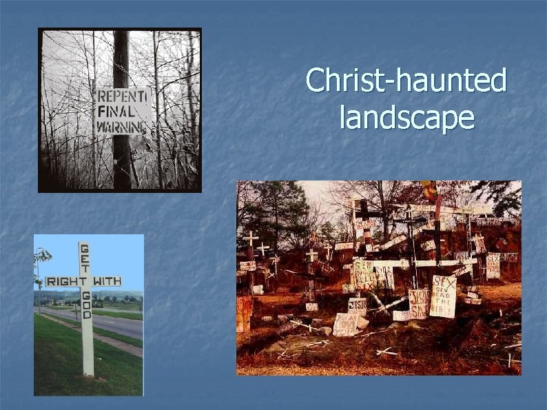 Christ-haunted landscape 