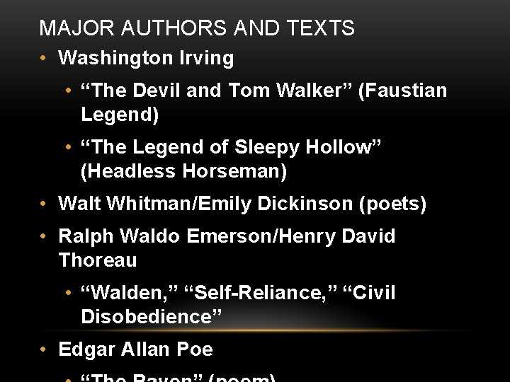 MAJOR AUTHORS AND TEXTS • Washington Irving • “The Devil and Tom Walker” (Faustian