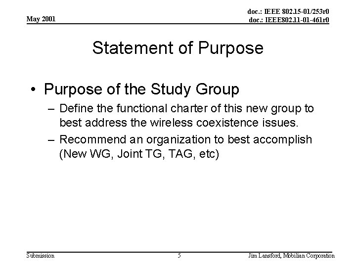 doc. : IEEE 802. 15 -01/253 r 0 doc. : IEEE 802. 11 -01