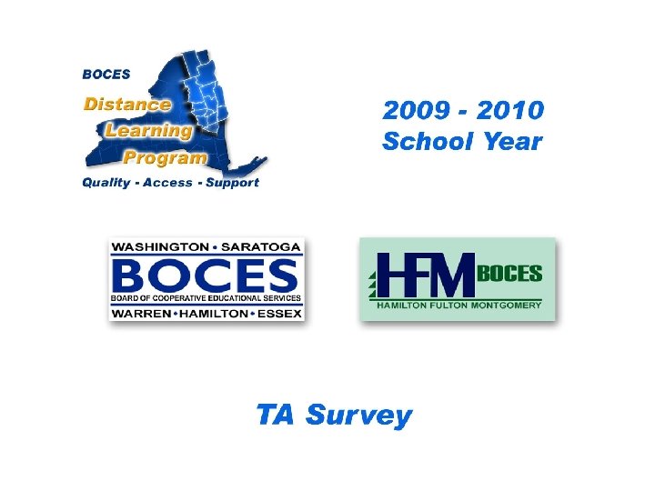 HFM SAN Distance Learning Project BOCES DL Aide - Assistant Survey Distance Learning Program