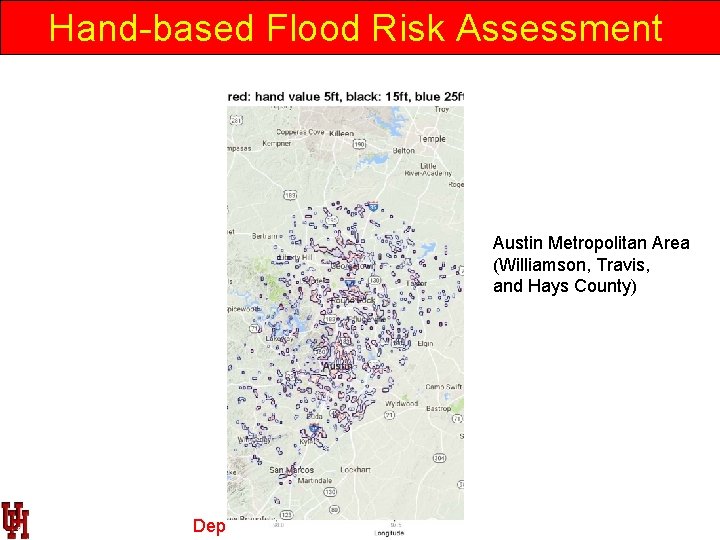 Hand-based Flood Risk Assessment Austin Metropolitan Area (Williamson, Travis, and Hays County) Department of