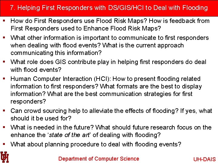 7. Helping First Responders with DS/GIS/HCI to Deal with Flooding § How do First